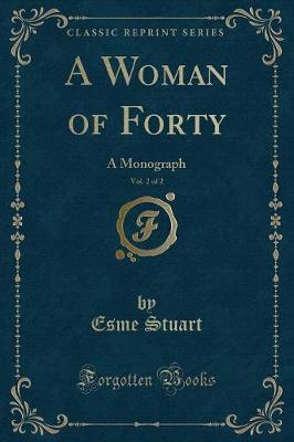 Book cover for A Woman of Forty, Vol. 2 of 2