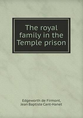 Book cover for The royal family in the Temple prison