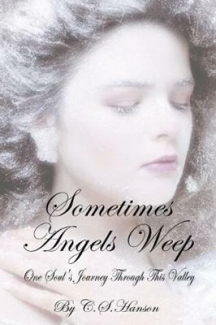 Cover of Sometimes Angels Weep