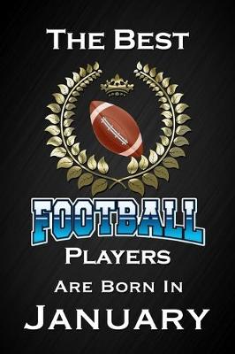 Book cover for The Best Football Players Are Born In January