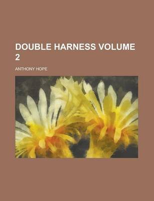 Book cover for Double Harness Volume 2