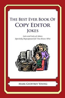 Book cover for The Best Ever Book of Copy Editor Jokes