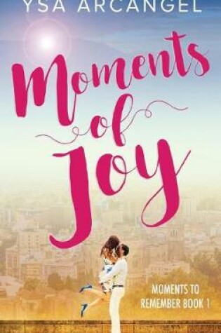 Cover of Moments of Joy