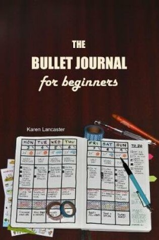 Cover of The Bullet Journal for Beginners