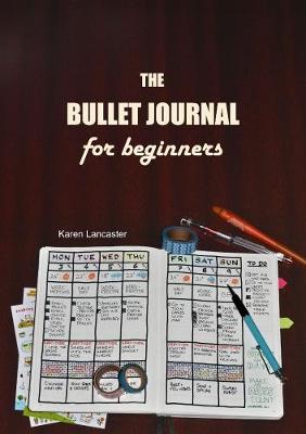 Book cover for The Bullet Journal for Beginners