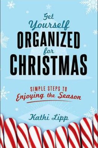 Cover of Get Yourself Organized for Christmas