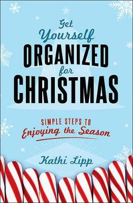 Book cover for Get Yourself Organized for Christmas