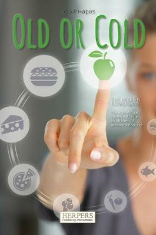 Cover of Old or Cold - The Healthy Board Game