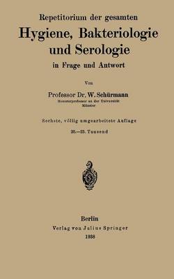 Cover of Repetitorium Der Gesamten Hygiene, Bakteriologie Und Serologie in Frage Und Antwort