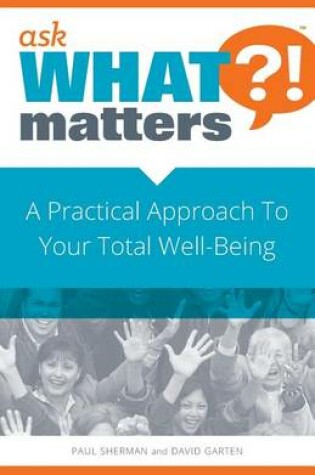 Cover of Ask What Matters?!