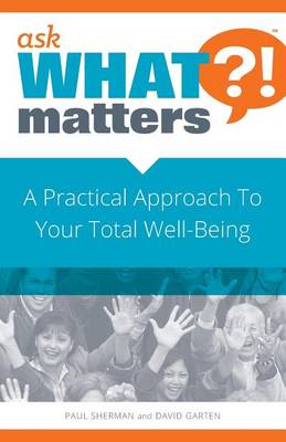 Book cover for Ask What Matters?!