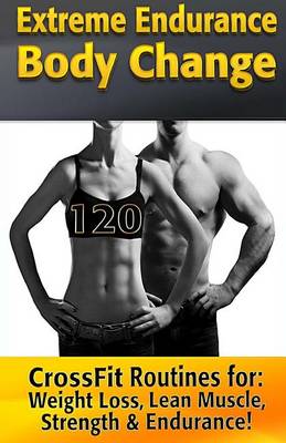 Book cover for Extreme Endurance Body Change