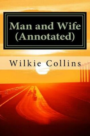 Cover of Man and Wife (Annotated)