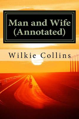 Book cover for Man and Wife (Annotated)