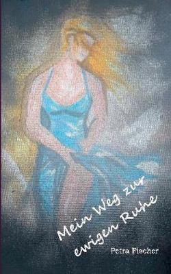 Book cover for Mein Weg zur ewigen Ruhe