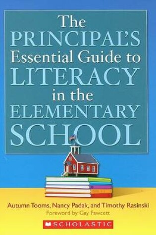 Cover of The Principal's Essential Guide to Literacy in the Elementary School