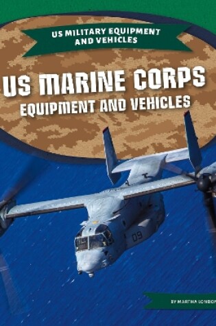 Cover of US Marine Corps Equipment Equipment and Vehicles