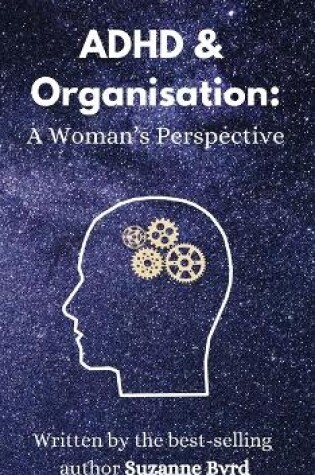 Cover of ADHD and Organisation