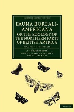 Cover of Fauna Boreali-Americana; or, The Zoology of the Northern Parts of British America