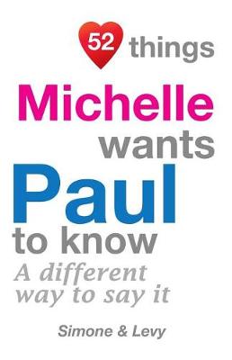 Book cover for 52 Things Michelle Wants Paul To Know