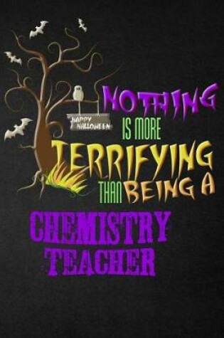 Cover of Funny Chemistry Teacher Notebook Halloween Journal