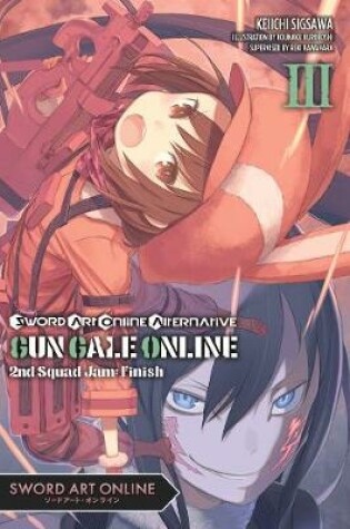 Cover of Sword Art Online Alternative Gun Gale Online, Vol. 3 (light novel)