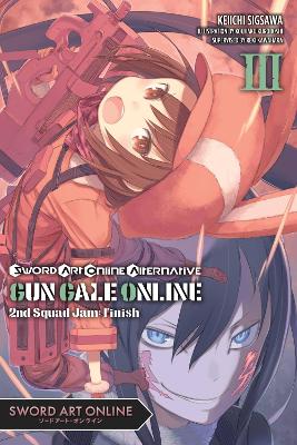 Book cover for Sword Art Online Alternative Gun Gale Online, Vol. 3 (light novel)