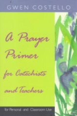 Cover of Prayer Primer for Catechists and Teachers