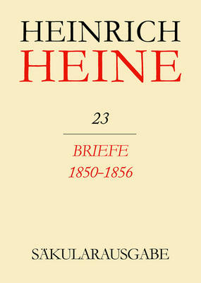 Book cover for Saekularausgabe 3. Abteilung - Heines Briefwechsel