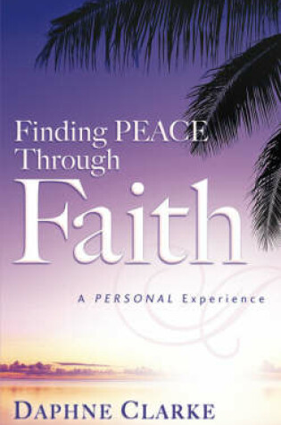 Cover of Finding Peace Through Faith