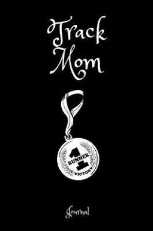 Cover of Track Mom Journal