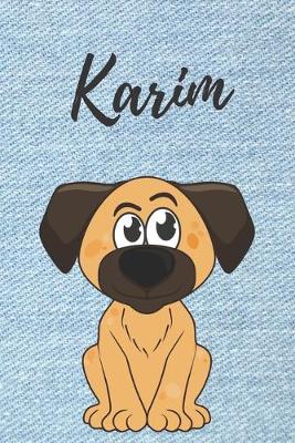 Book cover for Karim Notizbuch Hunde / Malbuch / Tagebuch / Journal / DIN A5 / Geschenk