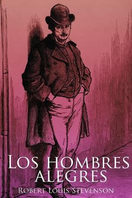 Book cover for Los hombres alegres