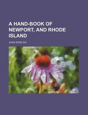 Book cover for A Hand-Book of Newport, and Rhode Island