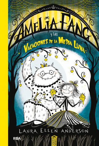 Book cover for Amelia Fang y las vacaciones de media luna / Amelia Fang and the Half-Moon Holiday