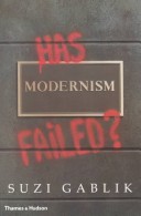 Book cover for Has Modernism Failed?