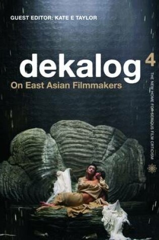 Cover of Dekalog 04 – On East Asian Filmmakers