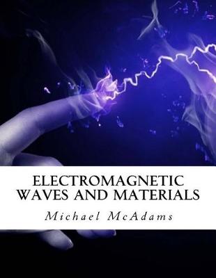 Book cover for Electromagnetic Waves and Materials