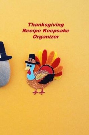 Cover of Thanksgiving Recipe Keepsake Organizer