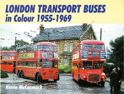 Book cover for London Transport Buses In Colour 1955-1969