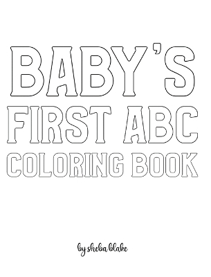 Book cover for Baby's First ABC Coloring Book for Children - Create Your Own Doodle Cover (8x10 Hardcover Personalized Coloring Book / Activity Book)