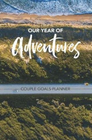 Cover of Our Year of Adventures