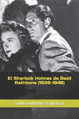 Book cover for El Sherlock Holmes de Basil Rathbone (1939-1946)