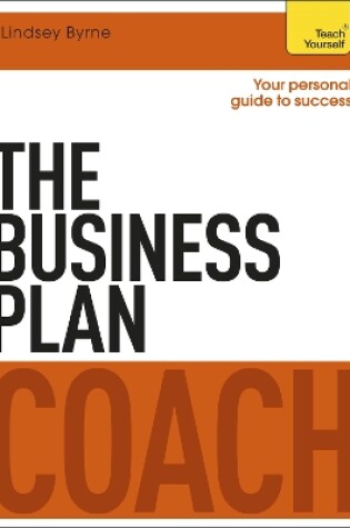 Cover of The Business Plan Coach: Teach Yourself