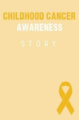 Cover of Childhood Cancer Awareness Story