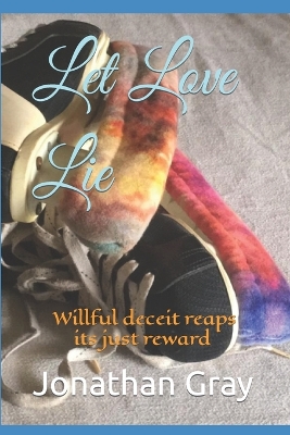 Book cover for Let Love Lie