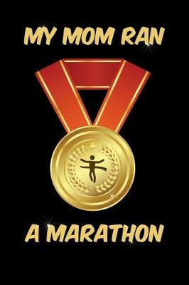 Book cover for Mom's Marathon Notebook