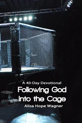 Book cover for Following God into the Cage