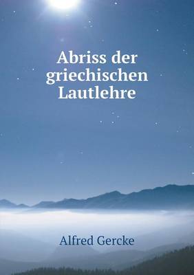 Book cover for Abriss der griechischen Lautlehre