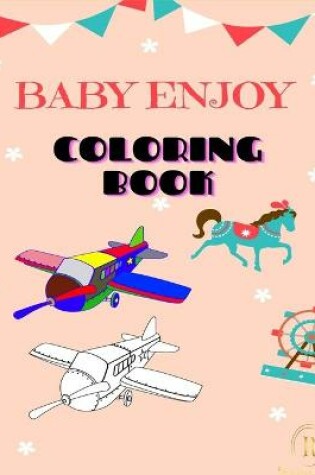 Cover of Baby Enjoy Coloring Book